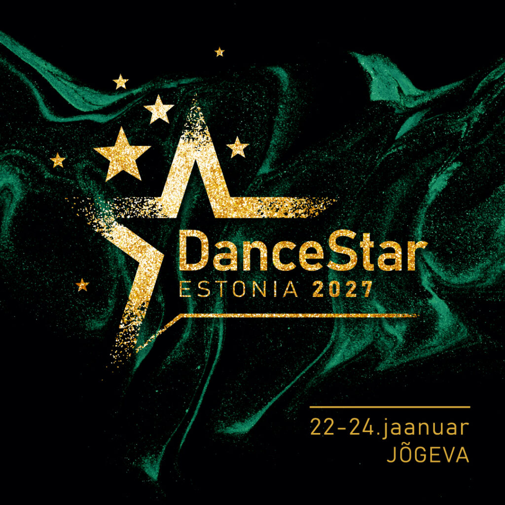 DanceStarEstonia 2027 22-24 jaanuaril Jõgeval